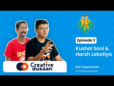 D2C Superheroes: An Interakt Initiative | Creative Dukaan